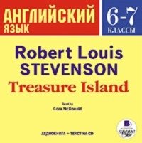 Роберт Льюис Стивенсон. Treasure Island