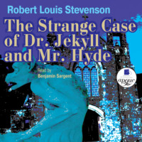 Роберт Льюис Стивенсон. The Strange Case of Dr. Jekyll and Mr. Hyde