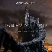 . Em Busca de Her?is