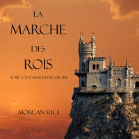 . La Marche Des Rois