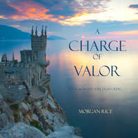 . A Charge of Valor
