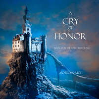 . A Cry of Honor