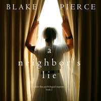 . A Neighbor’s Lie