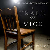 . A Trace of Vice