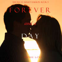 . Forever and a Day