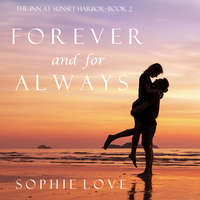 . Forever and For Always