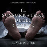 . Il Sussurratore delle Catene