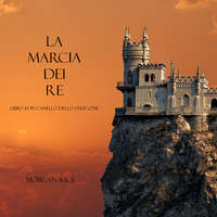 . La Marcia Dei Re