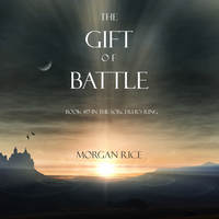 . The Gift of Battle
