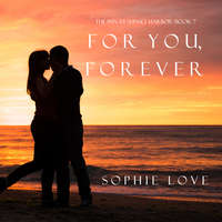 . For You, Forever