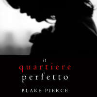 . Il Quartiere Perfetto
