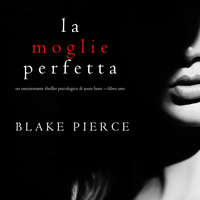 . La moglie perfetta