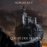 . Queste der Helden