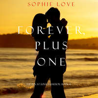 . Forever, Plus One