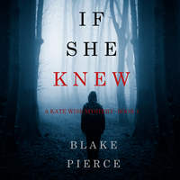 . If She Knew