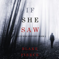. If She Saw