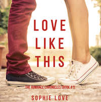 . Love Like This