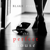 . The Perfect House