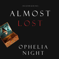 Ophelia Night. Almost Lost
