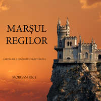 . Marşul Regilor
