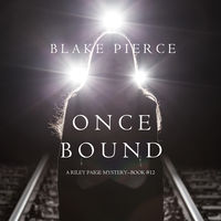 . Once Bound