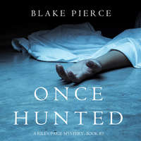 . Once Hunted