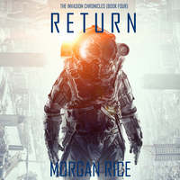 Морган Райс. Return