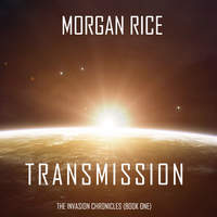 Морган Райс. Transmission