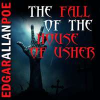 . The Fall of the House of Usher