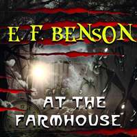 . At the Farmhouse