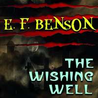 . The Wishing-Well