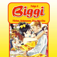 . Biggi, Folge 4: Flirten, Schmusen, Cha-Cha-Cha