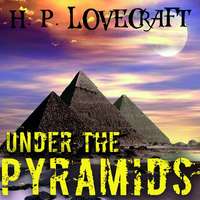 . Under the Pyramids
