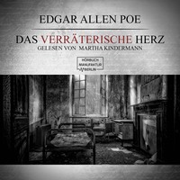 . Das verr?terische Herz (ungek?rzt)