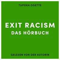 . EXIT RACISM - rassismuskritisch denken lernen