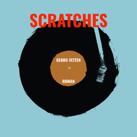 . Scratches