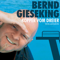 . Bernd Gieseking, K?pper vom Dreier