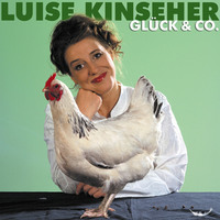 . Luise Kinseher, Gl?ck & Co.