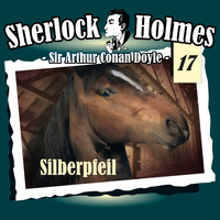 . Sherlock Holmes, Die Originale, Fall 17: Silberpfeil