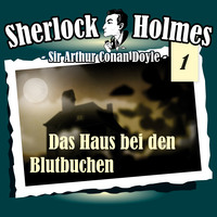. Sherlock Holmes, Die Originale, Fall 1: Das Haus bei den Blutbuchen