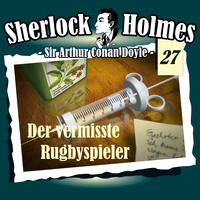 . Sherlock Holmes, Die Originale, Fall 27: Der vermisste Rugbyspieler