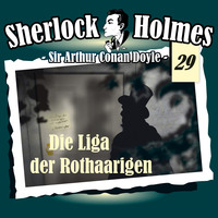 . Sherlock Holmes, Die Originale, Fall 29: Die Liga der Rothaarigen