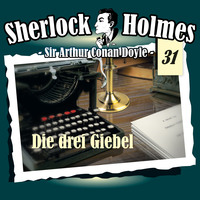 . Sherlock Holmes, Die Originale, Fall 31: Die drei Giebel