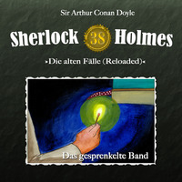 . Sherlock Holmes, Die alten F?lle (Reloaded), Fall 38: Das gesprenkelte Band