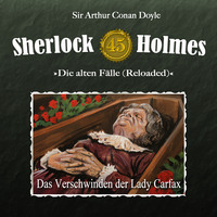 . Sherlock Holmes, Die alten F?lle (Reloaded), Fall 45: Das Verschwinden der Lady Carfax