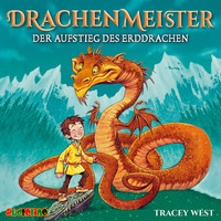 . Der Aufstieg des Erddrachen - Drachenmeister 1