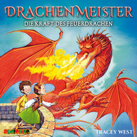 . Die Kraft des Feuerdrachen - Drachenmeister 4