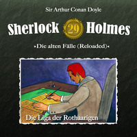 . Sherlock Holmes, Die alten F?lle (Reloaded), Fall 29: Die Liga der Rothaarigen