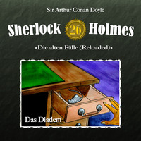 . Sherlock Holmes, Die alten F?lle (Reloaded), Fall 26: Das Diadem