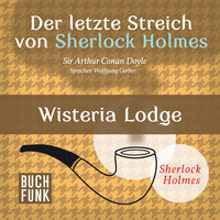 . Wisteria Lodge - Der letzte Streich, Band 1 (Ungek?rzt)